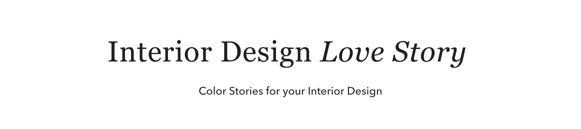 Interior Design Love Story